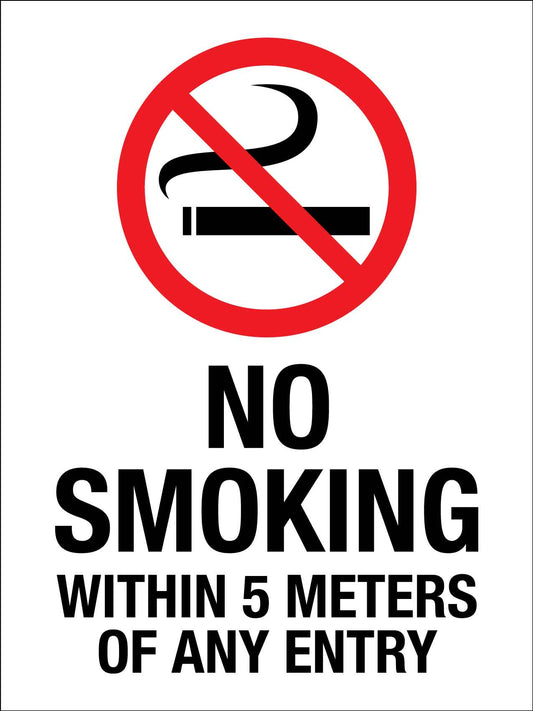 No Smoking Within 5 Meters Of Any Entry Sign - New Signs