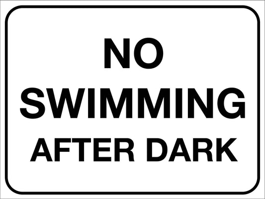 No Swimming After Dark Sign - New Signs