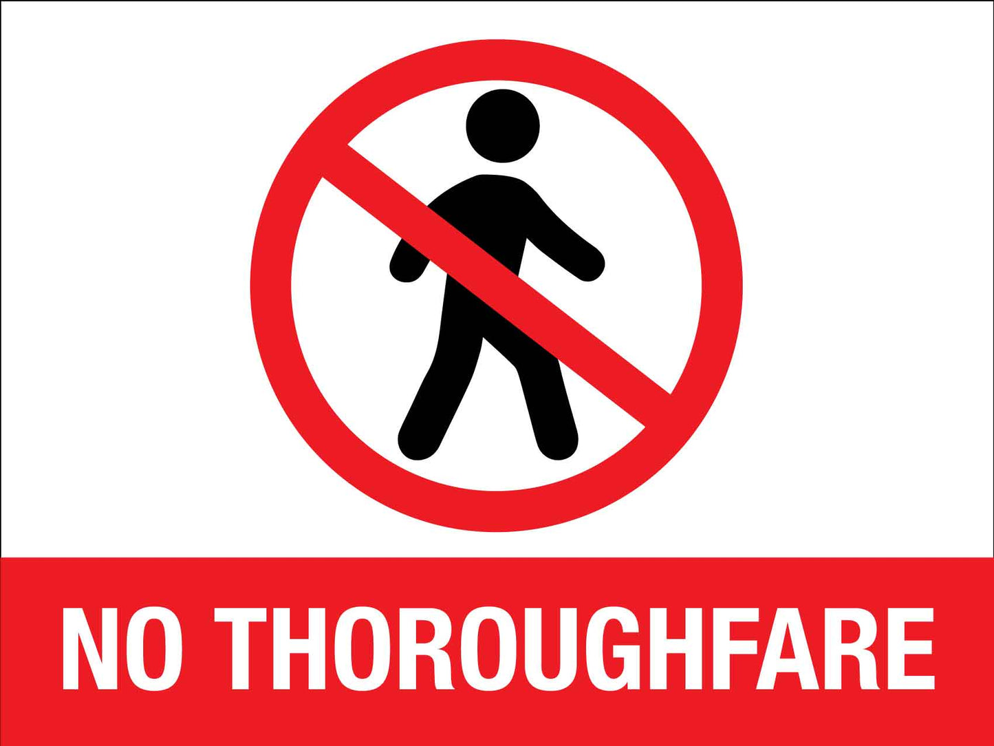 No Thoroughfare Landscape Sign - New Signs
