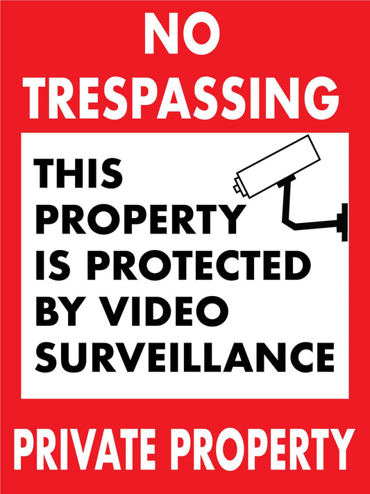 No Trespassing Private Property - Video Surveillance Sign - New Signs