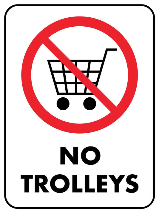 No Trolley Symbol Sign - New Signs