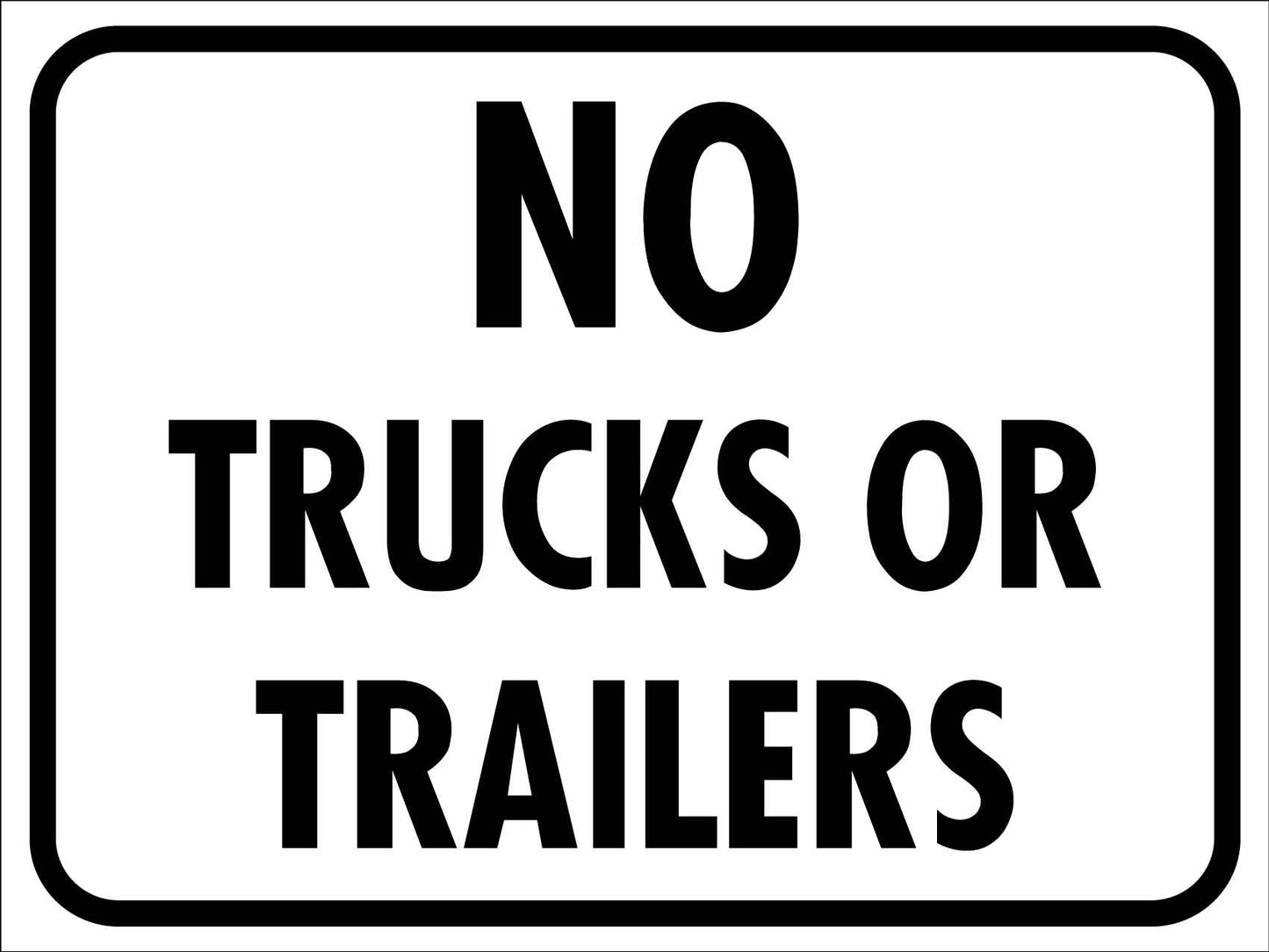 No Trucks or Trailers Sign - New Signs