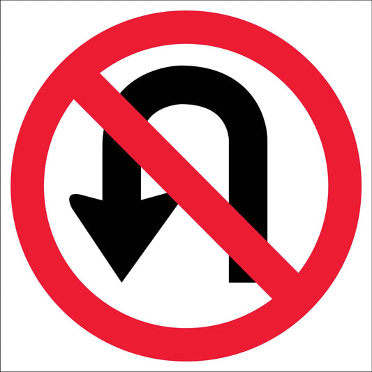 No U Turn Multi Message Traffic Sign - New Signs