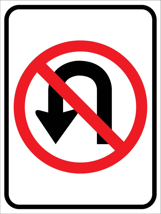 No U Turn Symbol Sign - New Signs