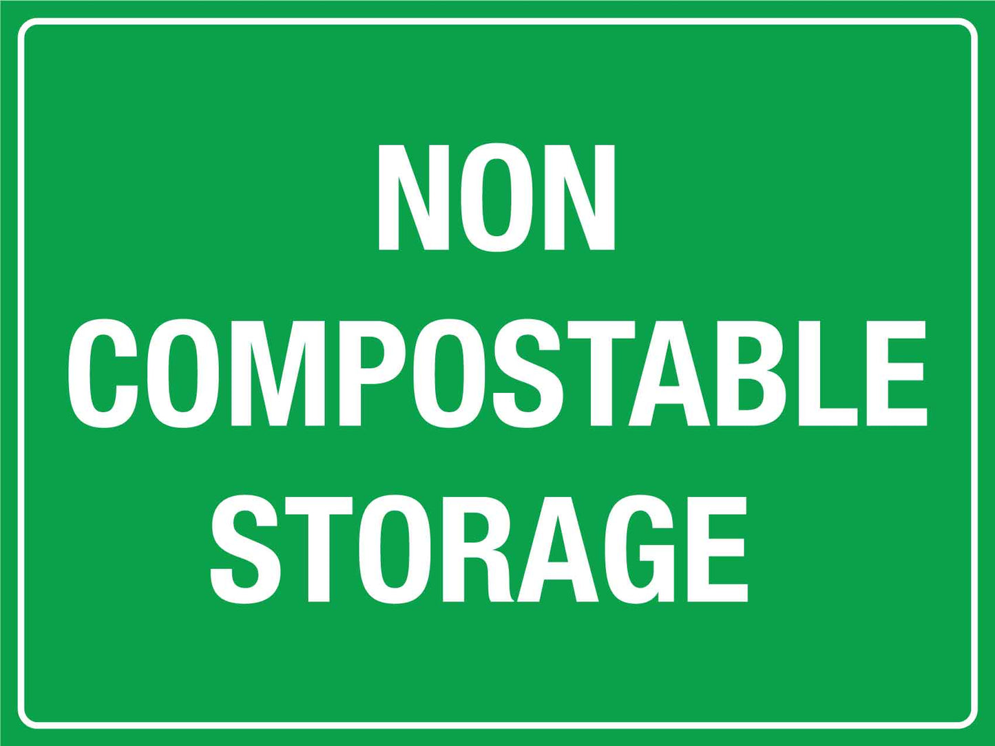 Non Compostable Storage Sign - New Signs