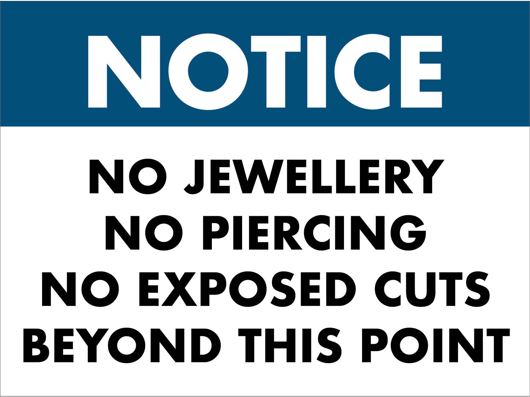 Notice No Jewellery Sign - New Signs
