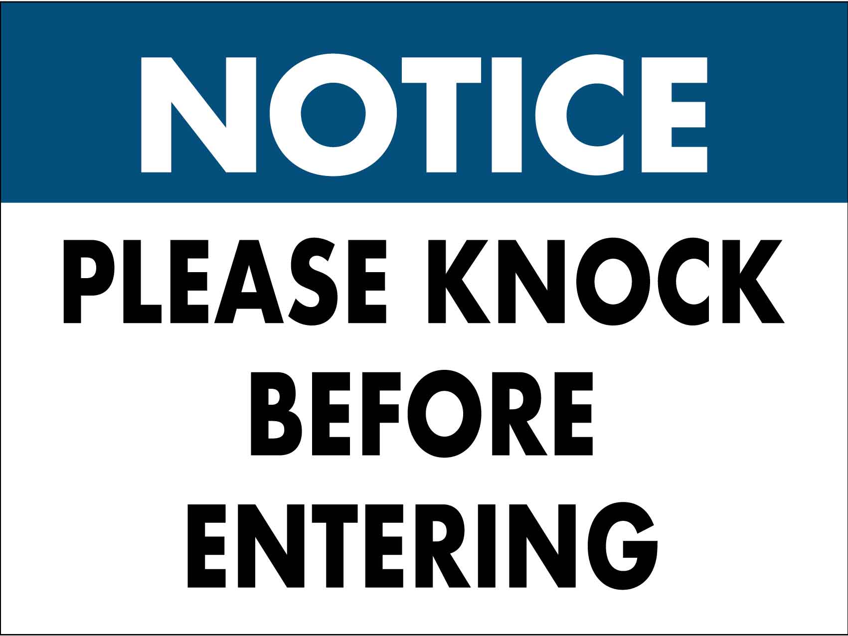 Notice Please Knock Before Entering Sign - New Signs