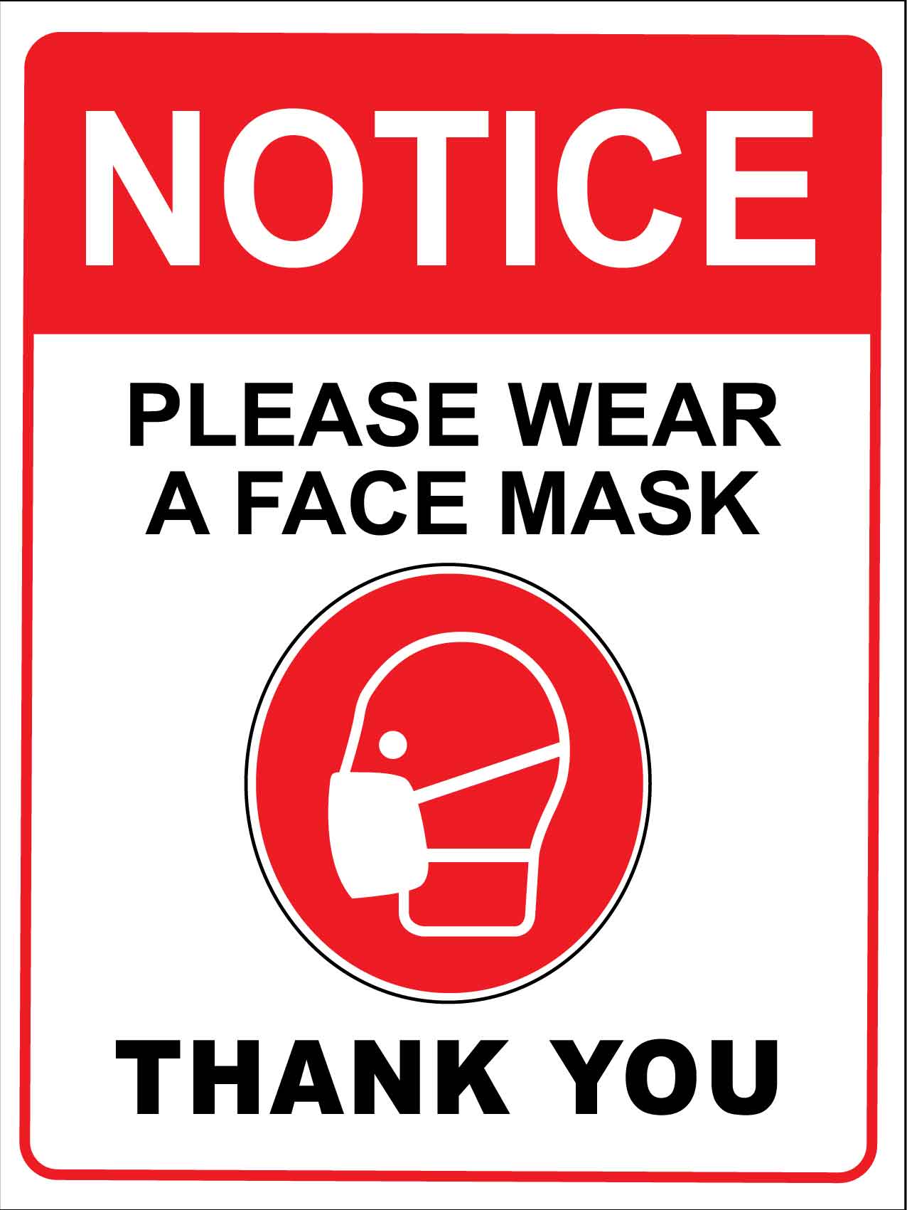 Notice Please Wear A Face Mask Thank You Sign - Red and White – New Signs