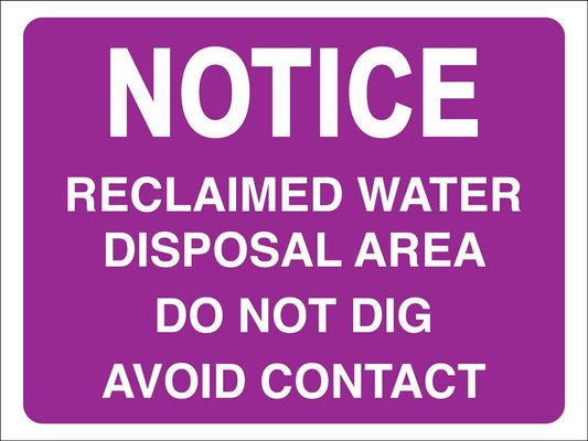 Notice Reclaimed Water Disposal Area Sign - New Signs