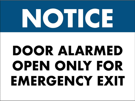 Notice Security Alarm Will Sound If Door Is Open Sign - New Signs