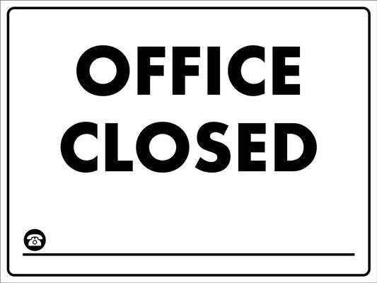 Office Closed Call Sign - New Signs