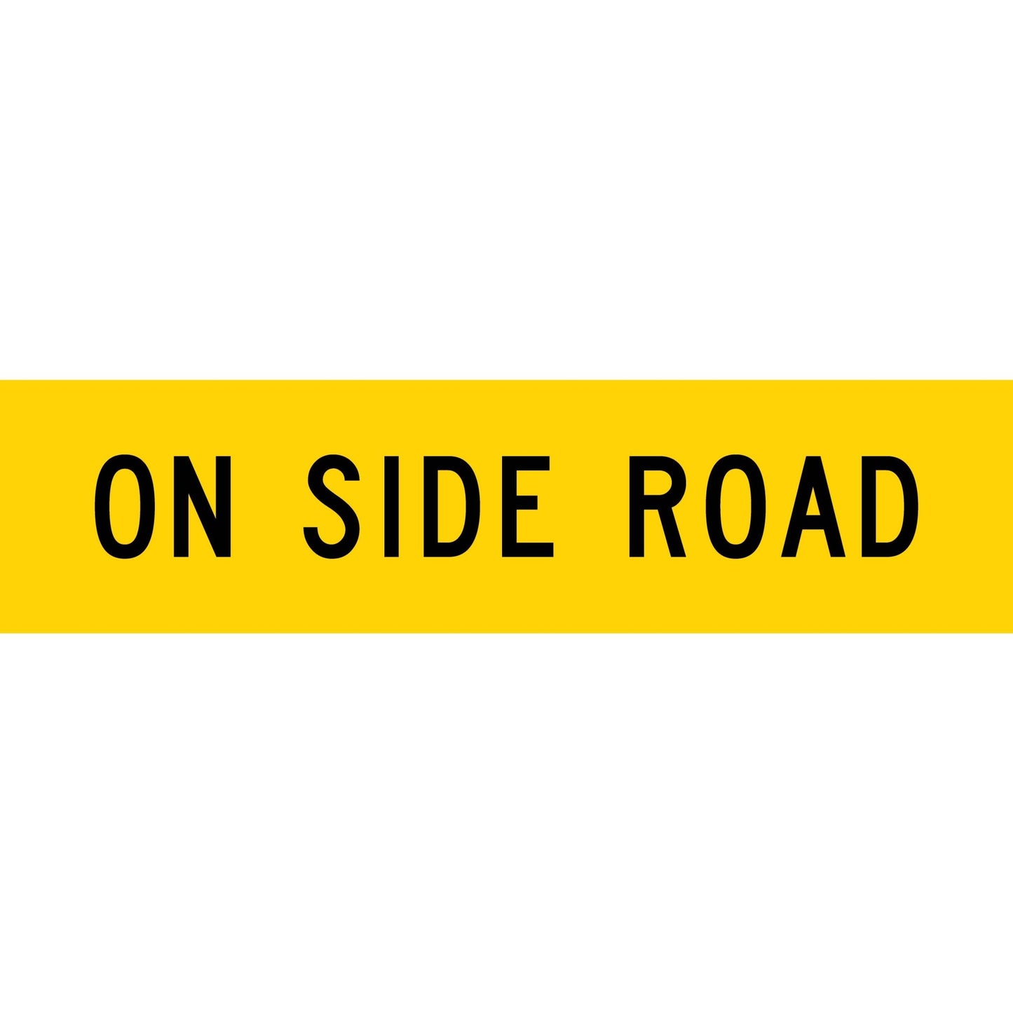 On Side Road Long Skinny Multi Message Traffic Sign - New Signs