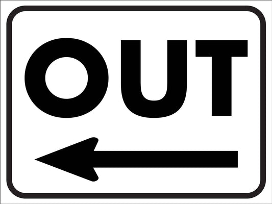 Out (Left Arrow) Sign - New Signs
