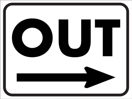 Out (Right Arrow) Sign - New Signs