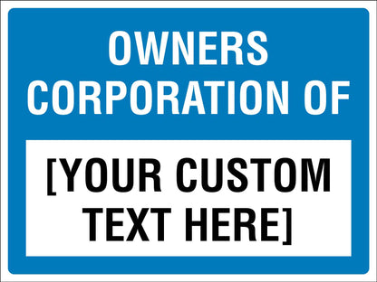 Owners Corporation Of Sign - New Signs