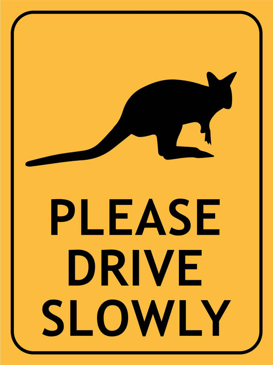 Pademelon Please Drive Slowly Sign - New Signs