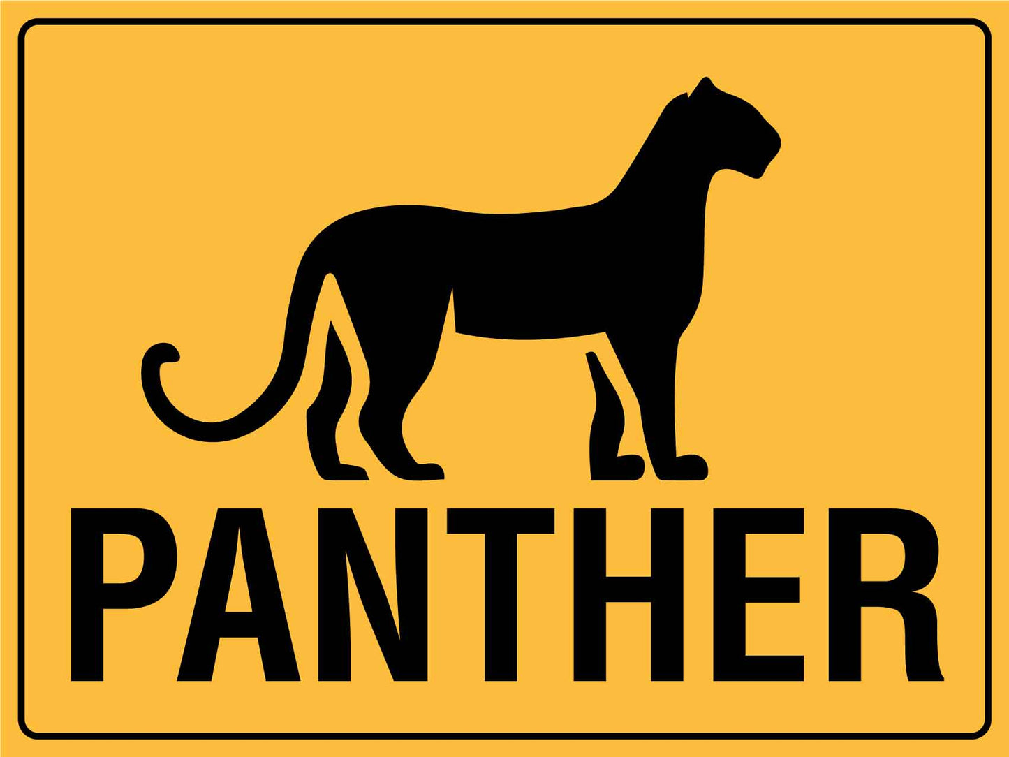 Panther Sign - New Signs