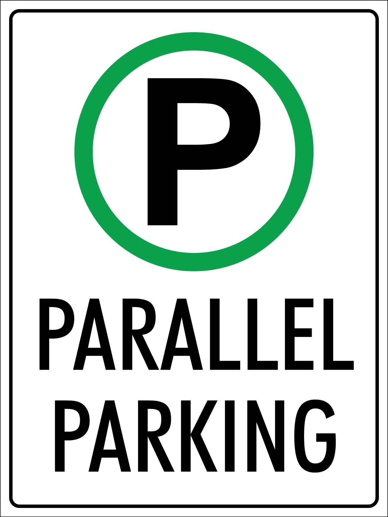 Parallel Parking Sign - New Signs