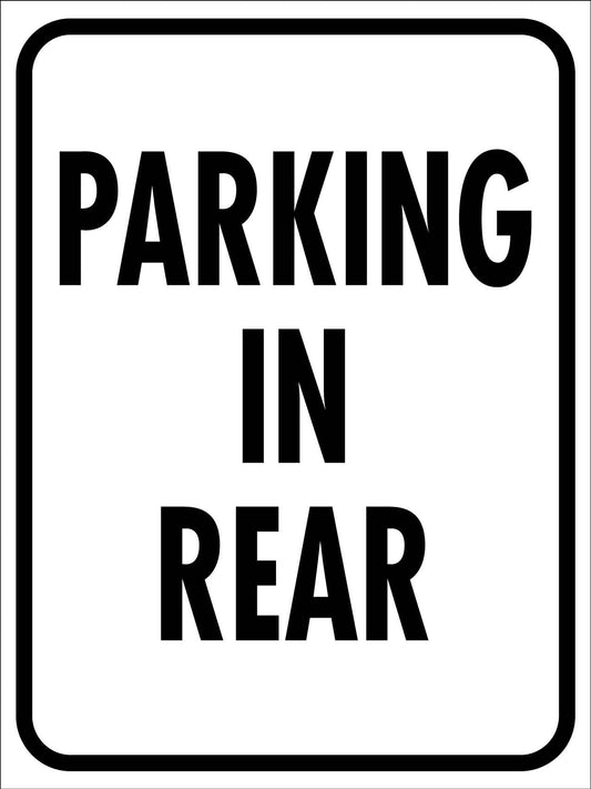 Parking In Rear Sign - New Signs