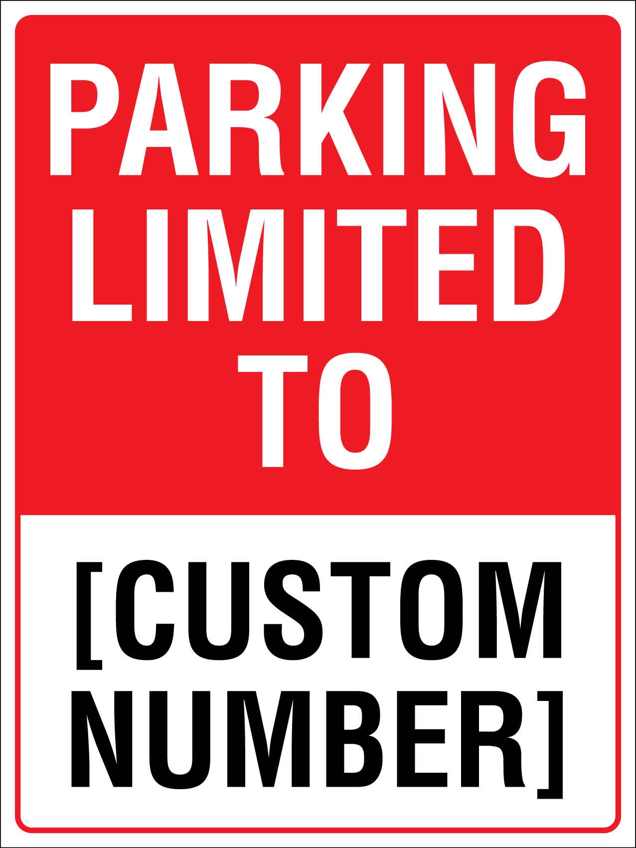 Parking Limited To Sign - New Signs