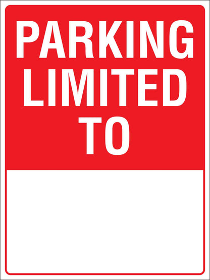 Parking Limited To Sign - New Signs