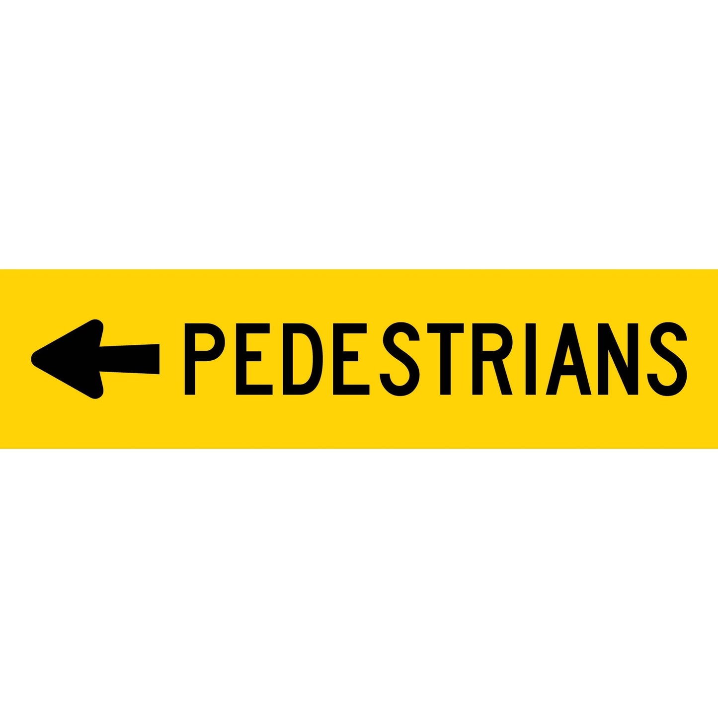 Pedestrians (Arrow Left) Long Skinny Multi Message Traffic Sign - New Signs