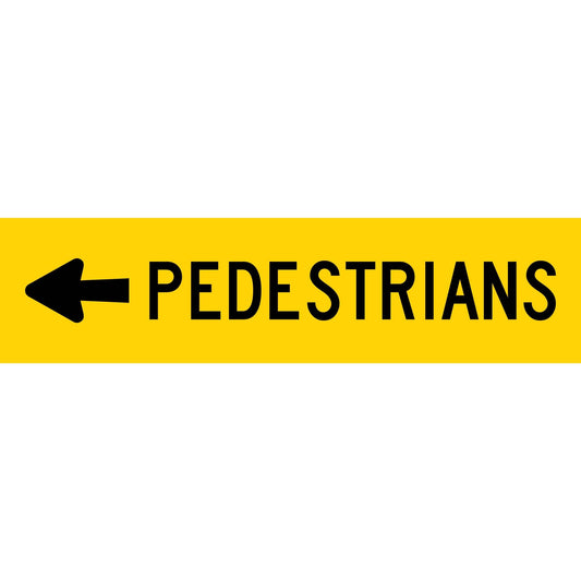 Pedestrians (Arrow Left) Long Skinny Multi Message Traffic Sign - New Signs