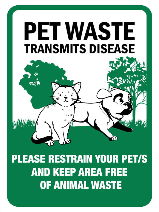 Pet Waste Transmit Disease Please Restrain Your Pets Sign - New Signs