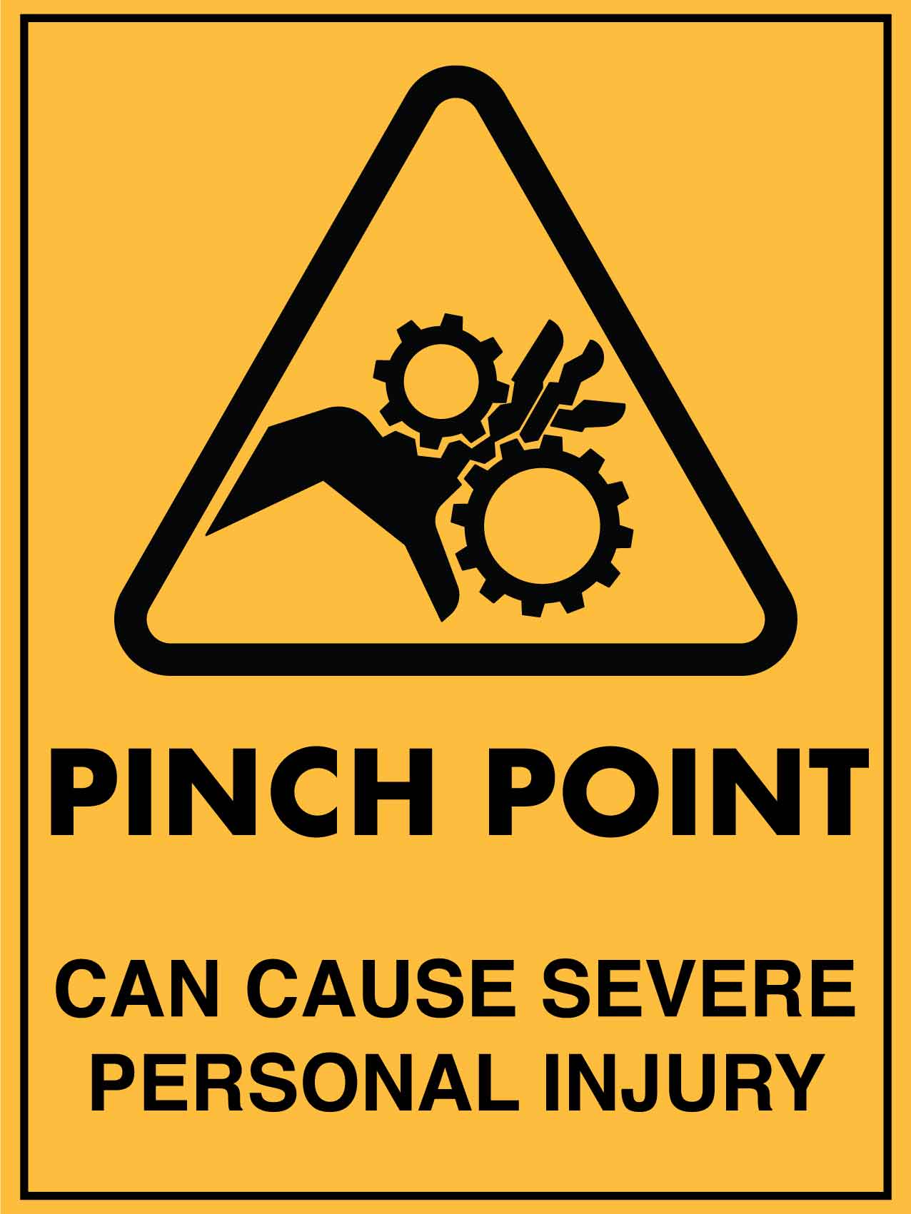 Pinch Point Can Cause Severe Personal Injury Sign - New Signs