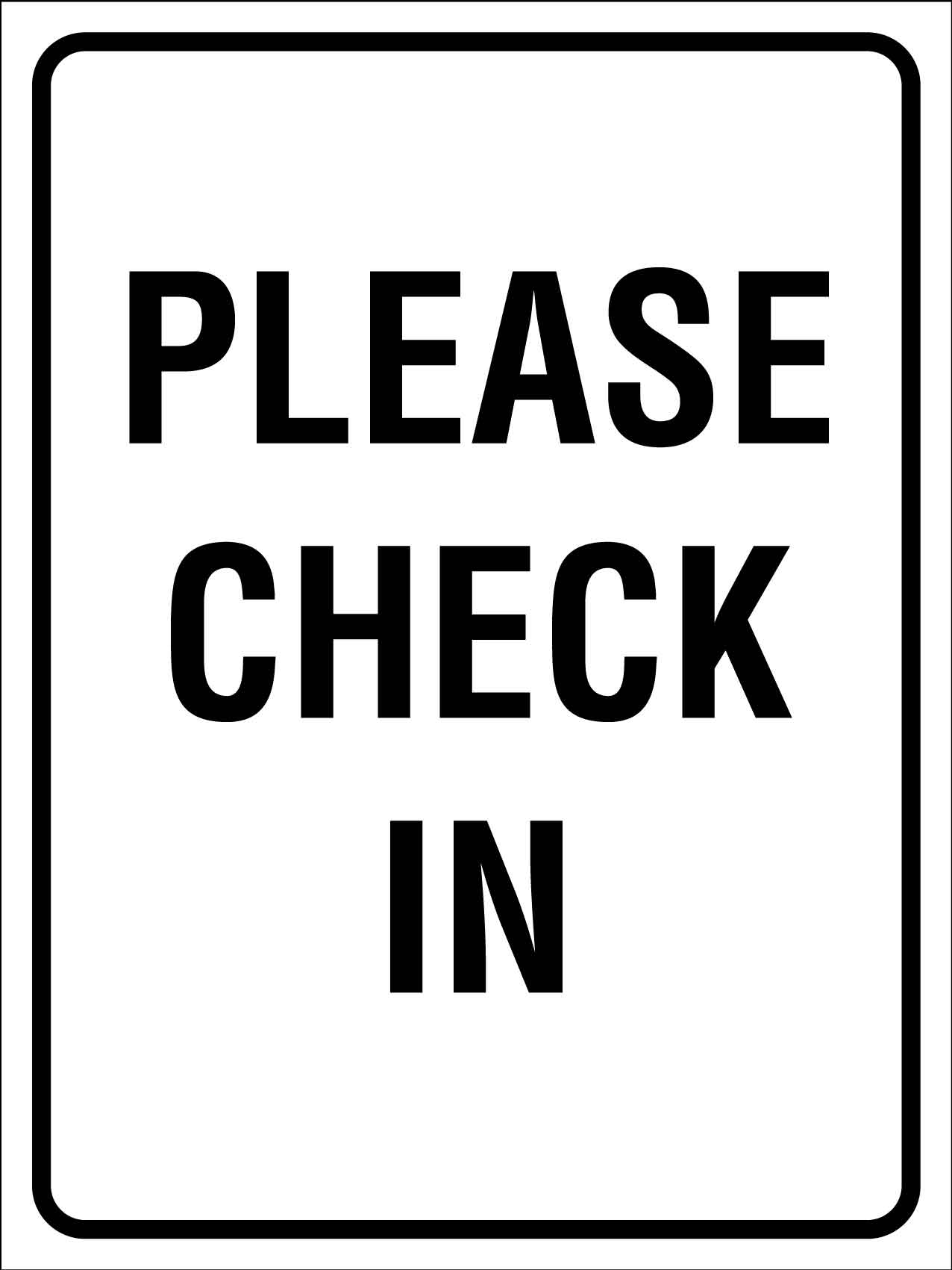 Please Check In Sign - New Signs