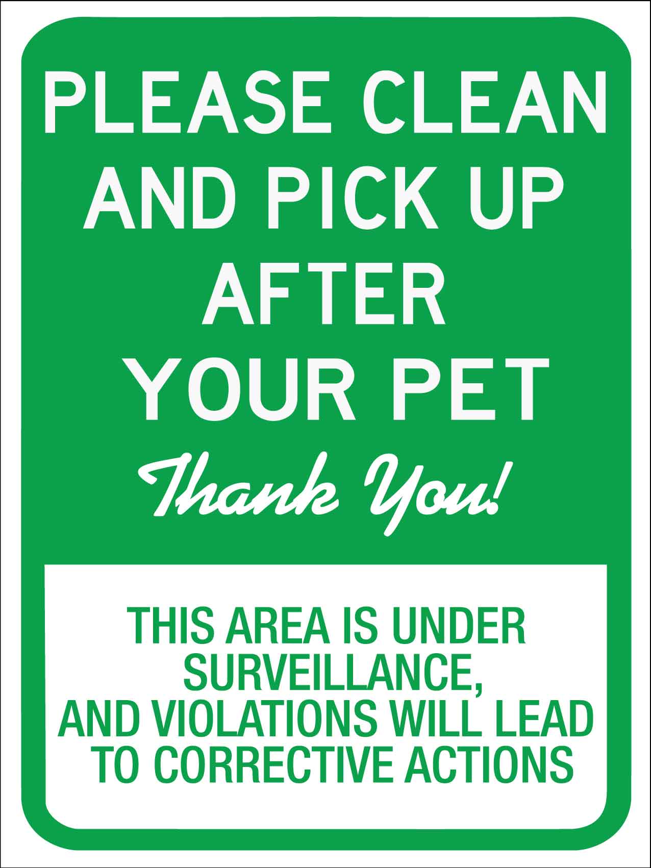 Please Clean And Pickup After Your Pet Sign - New Signs
