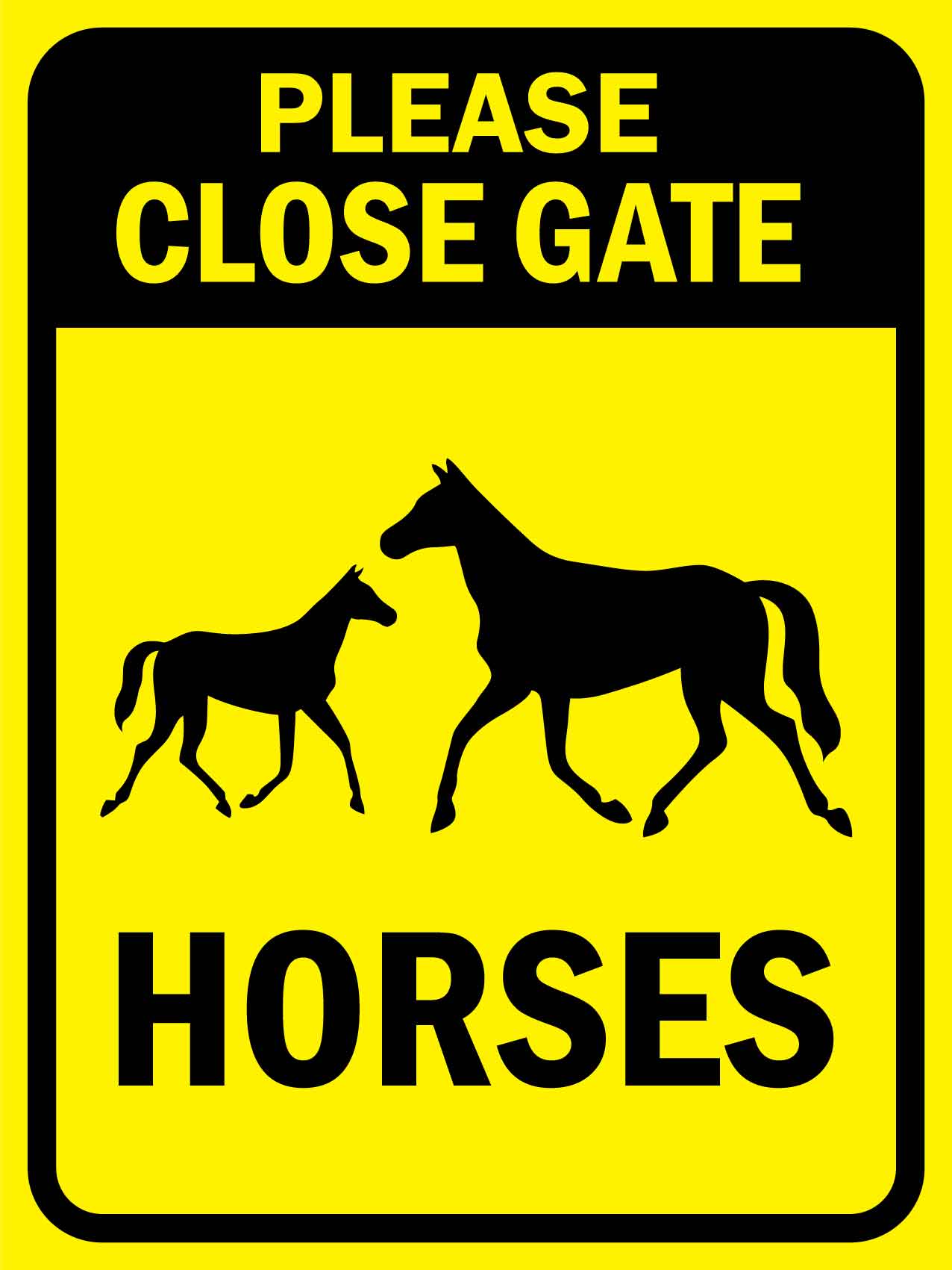 Please Close Gate Horses Bright Yellow Sign - New Signs
