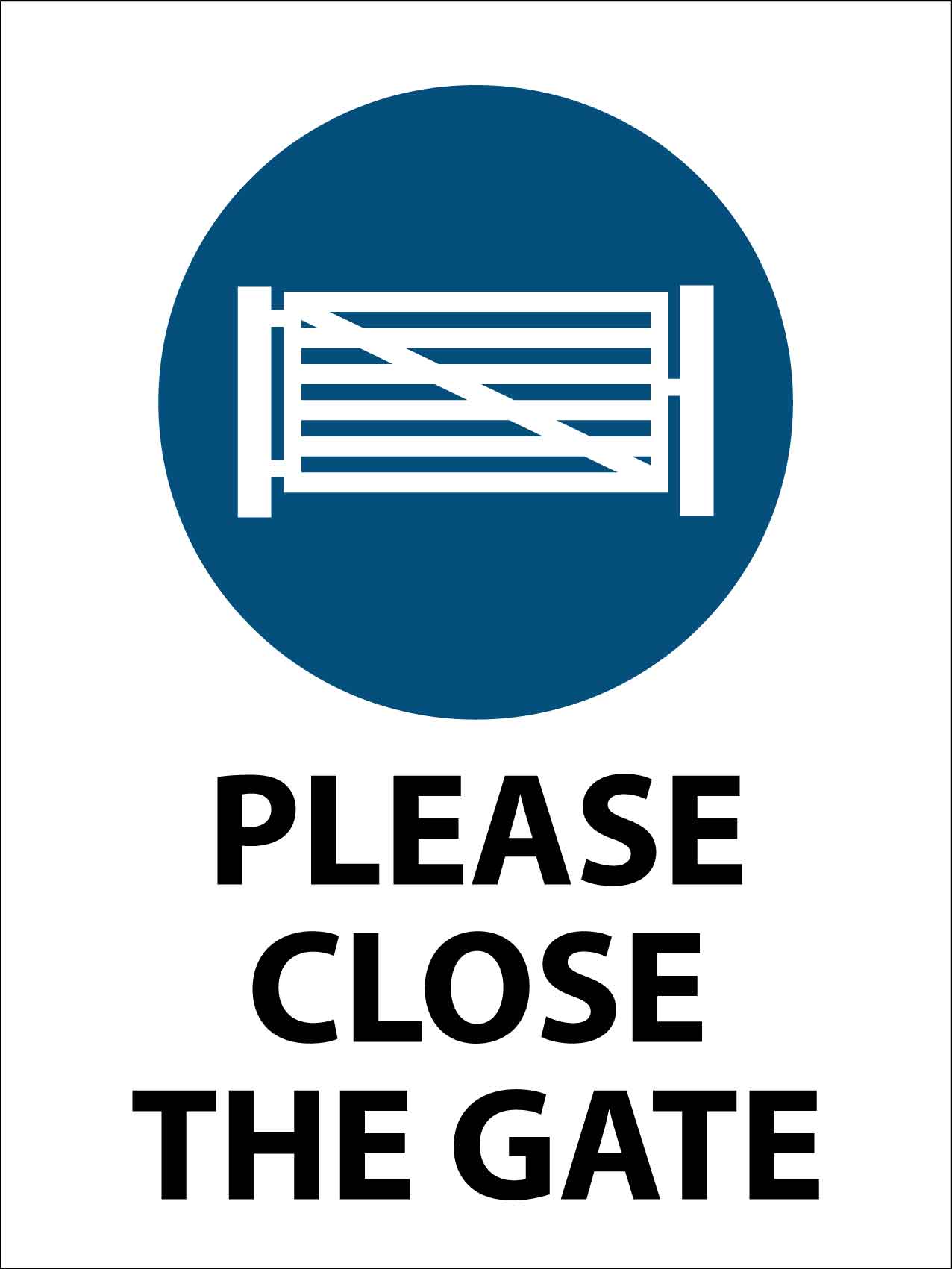 Please Close The Gate Sign - New Signs