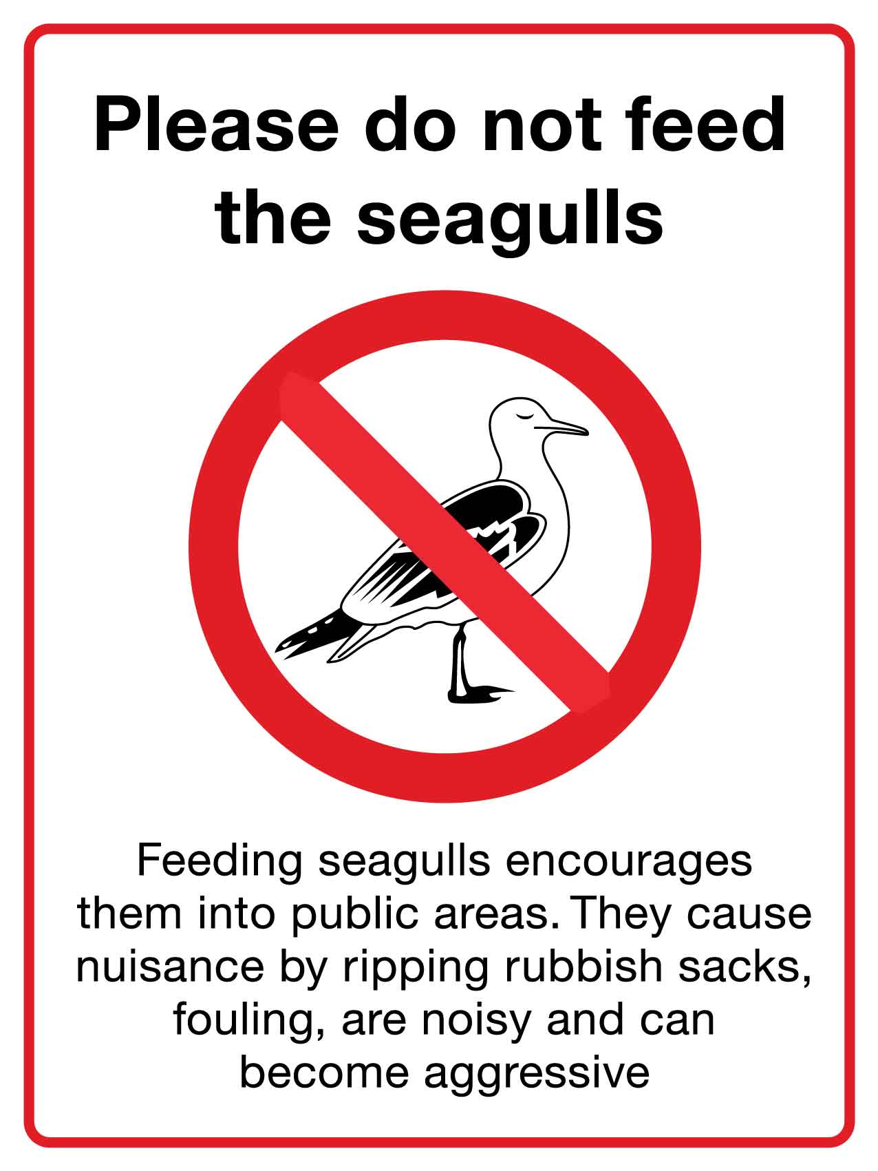 Please Do Not Feed the Seagulls Sign - New Signs