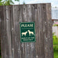 Please Don't Let The Dogs Out Sign - New Signs