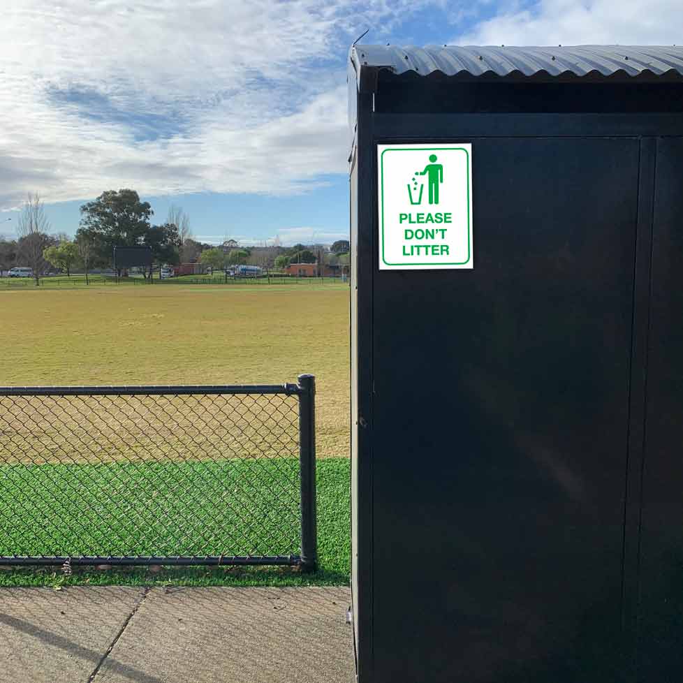 Please Don't Litter Sign - New Signs