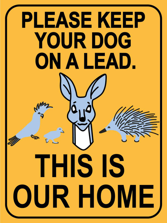Please Keep Your Dog On Lead This Is Our Home Sign - New Signs