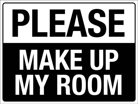 Please Make Up My Room Sign - New Signs