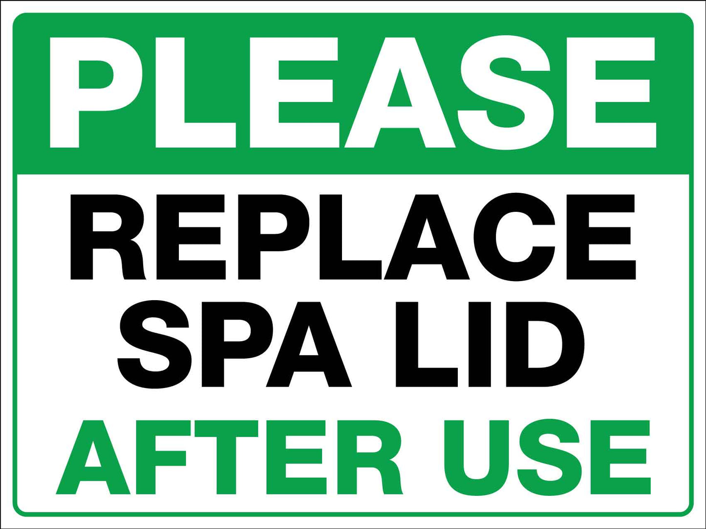 Please Replace Spa Lid Sign - New Signs