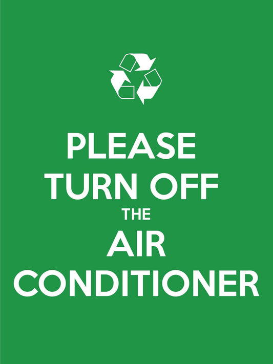 Please Turn Off The Air Conditioner Sign - New Signs