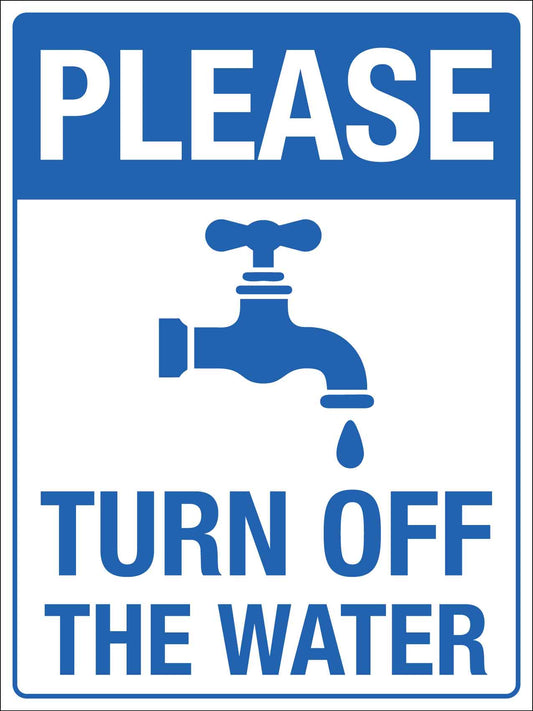 Please Turn Off The Water Sign - New Signs