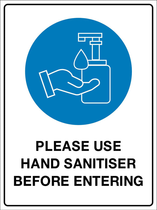 Please Use Hand Sanitiser Before Entering Sign - New Signs