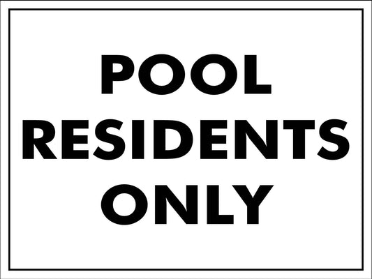 Pool Residents Only Sign - New Signs