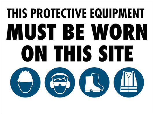 PPE Must be Worn Sign 3 - New Signs