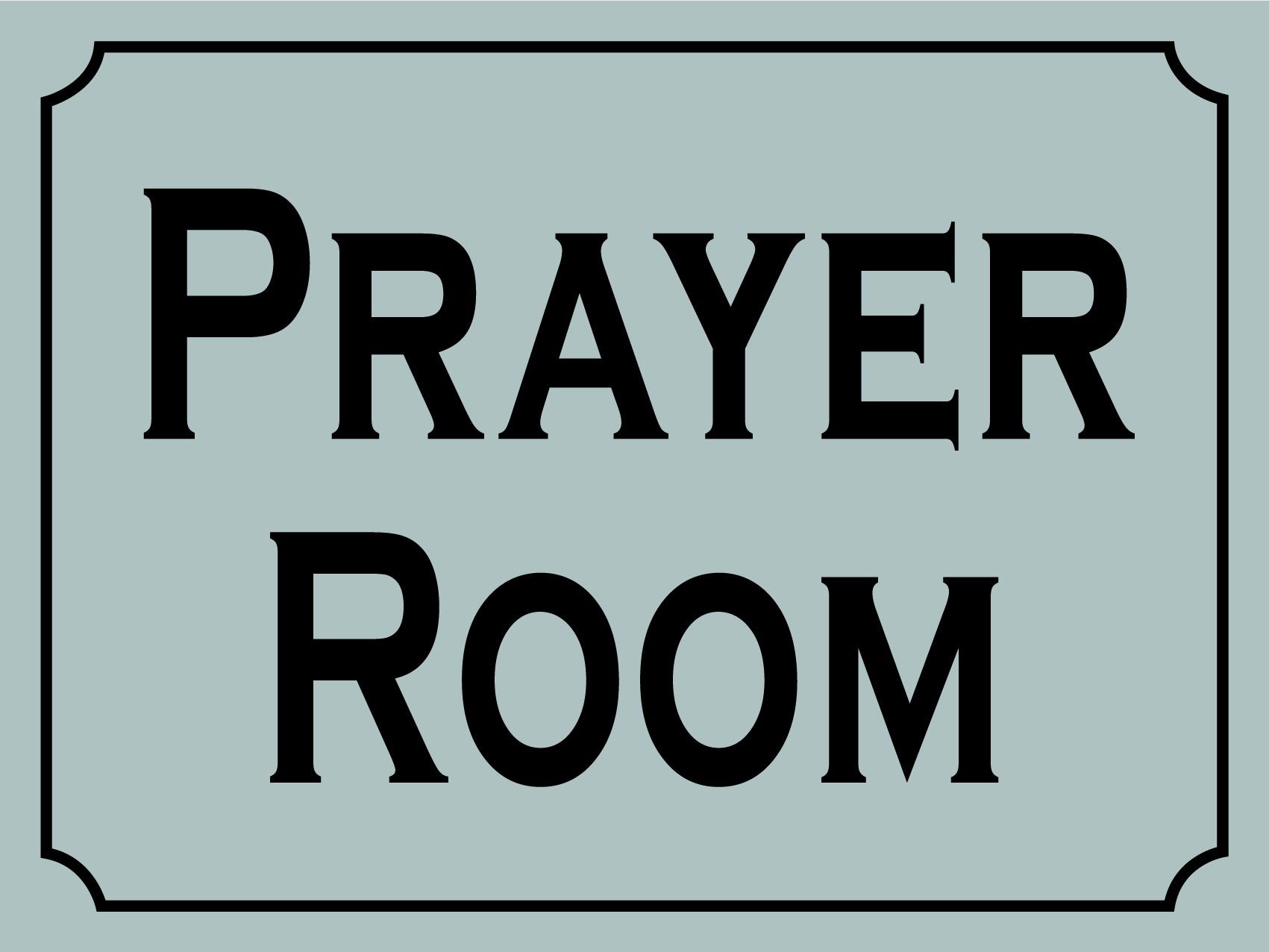 Prayer Room Sign - New Signs