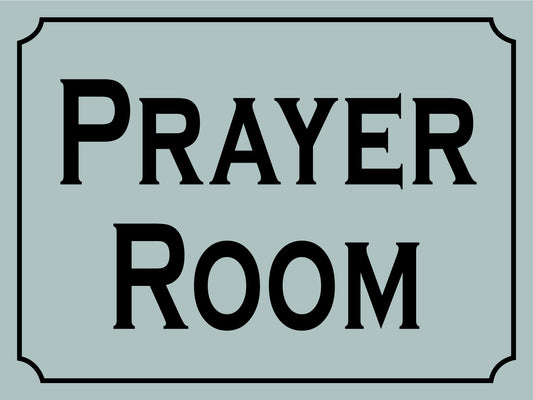 Prayer Room Sign - New Signs