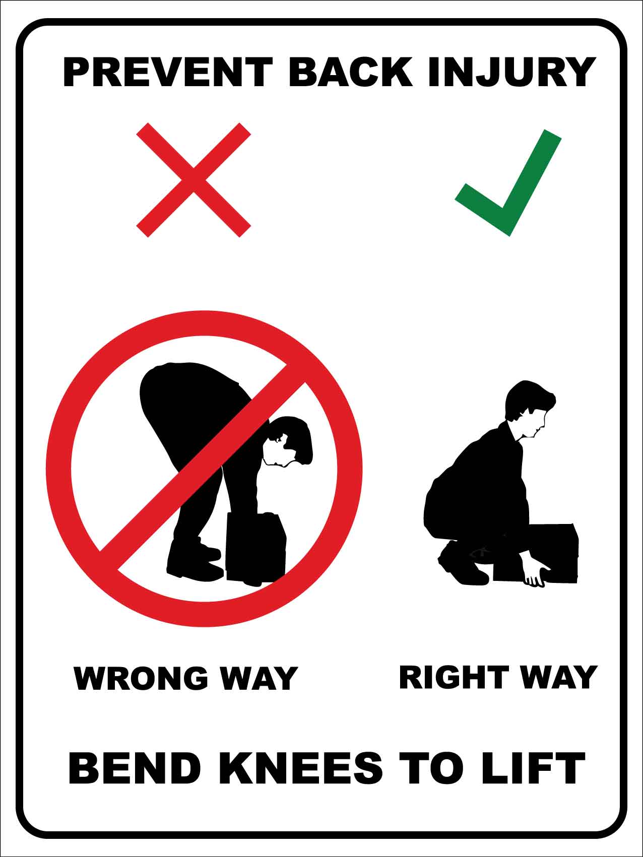Prevent Back Injury Bend Knees To Lift Sign - New Signs