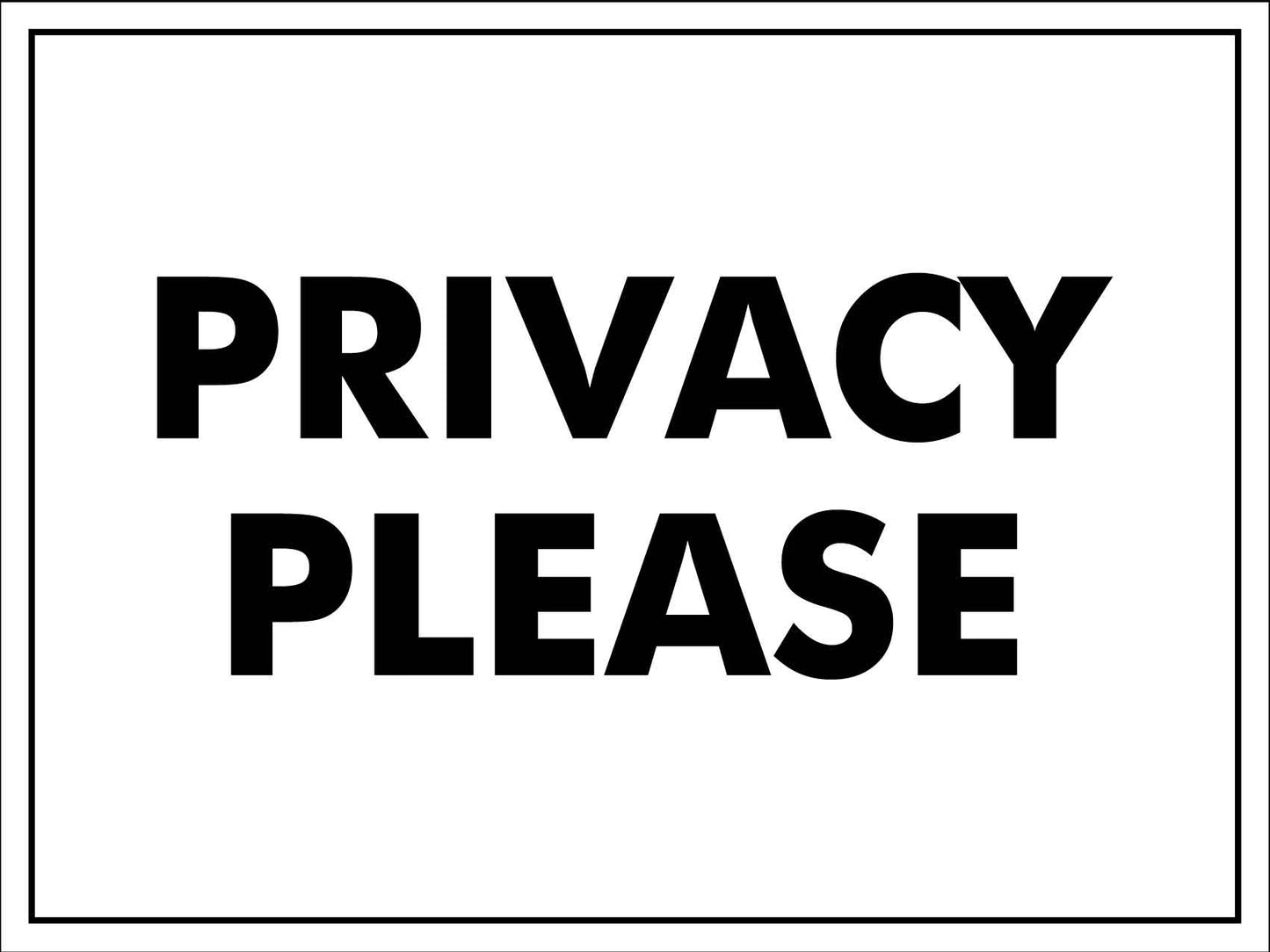 Privacy Please Sign - New Signs