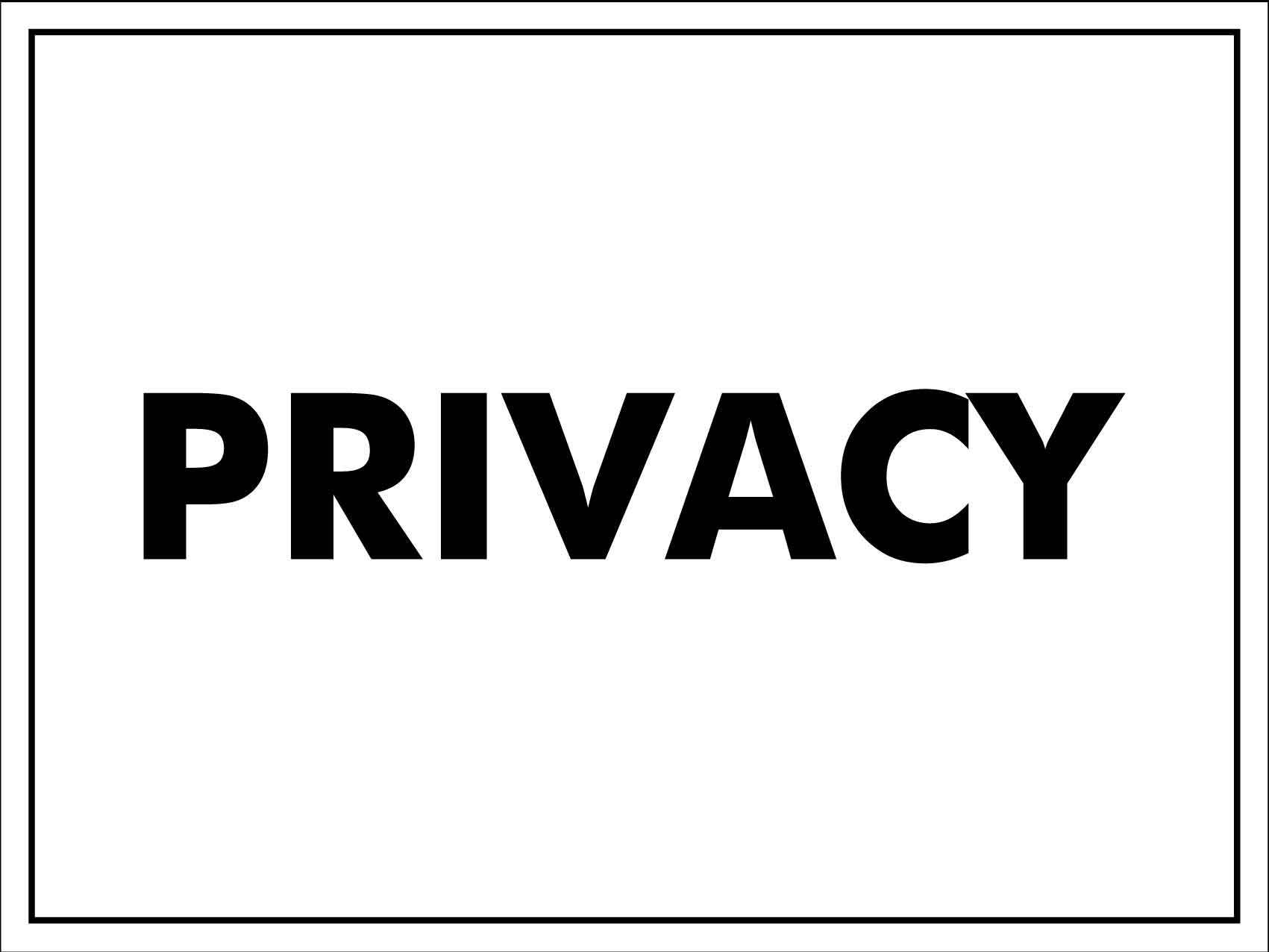 Privacy Sign - New Signs