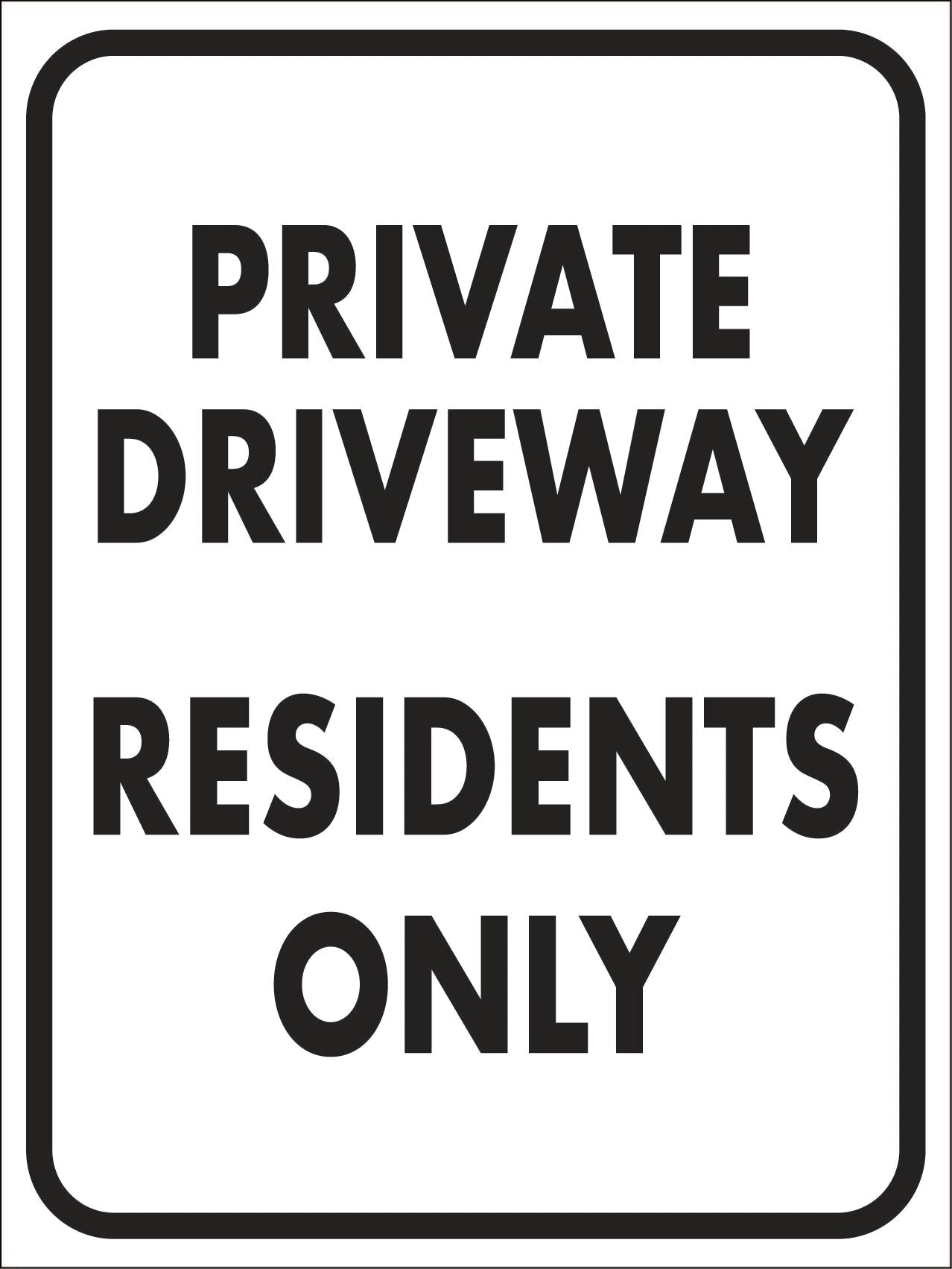 Private Driveway Residents Only Sign - New Signs